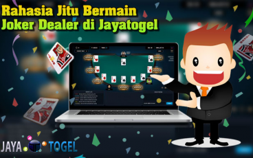 Rahasia Jitu Bermain Joker Dealer di Jayatogel